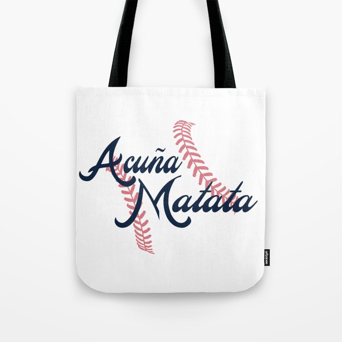 Acuna Matata Baseball  Tote Bag