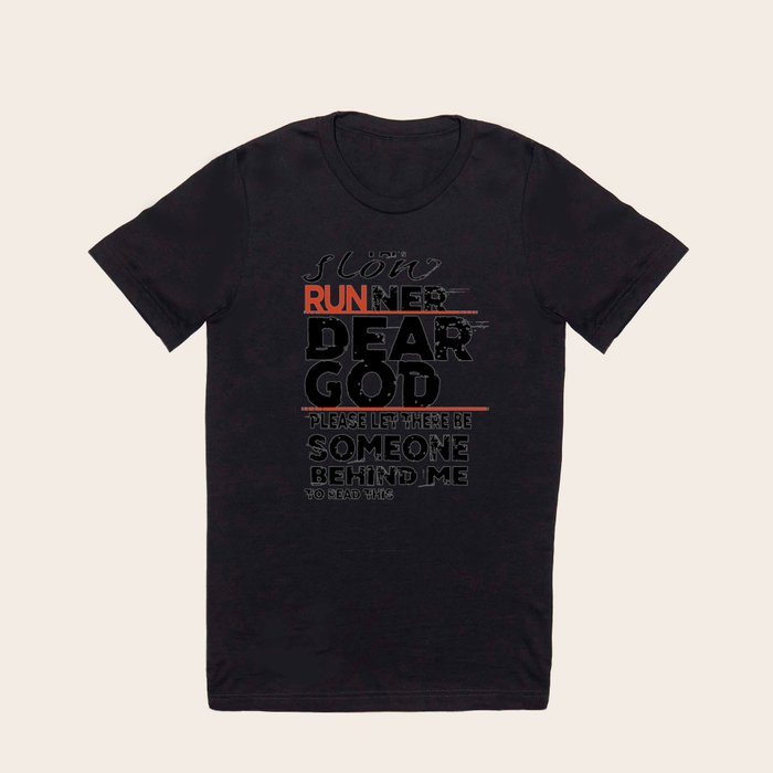 Slow runner t shirt sales