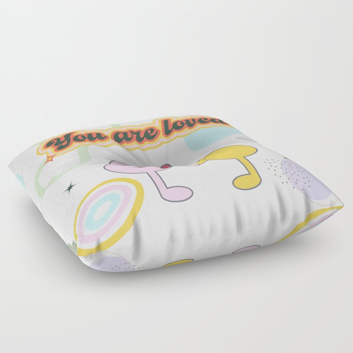 You are Loved Floor Pillow