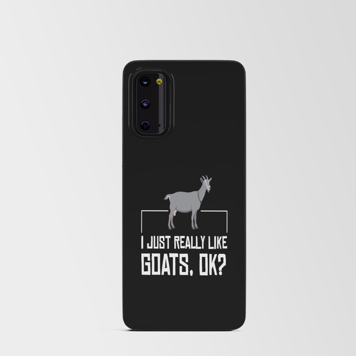 Goat Just Really Like Goats Goats Android Card Case