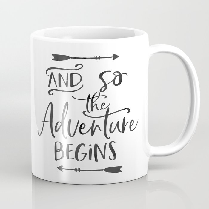 Motivational Hand Lettered Quotesvg Cuttable Vector And So The Adventure Begins Svg Vector File Coffee Mug By Tomoogorelica Society6