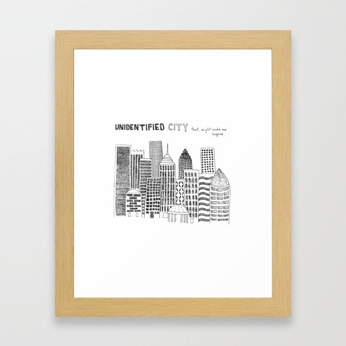 Unidentified City That Might Make Me Happier Framed Art Print