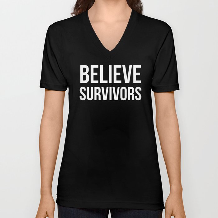 Believe Survivors (Inverted) V Neck T Shirt