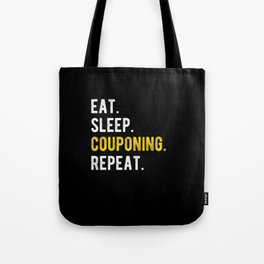 Eat Sleep Couponing Repeat Funny Gift Tote Bag | Kids, Distressed, Stpatricksday, Gifts, Dad, Hobby, Mom, Thanksgiving, Christmas, Couponing 