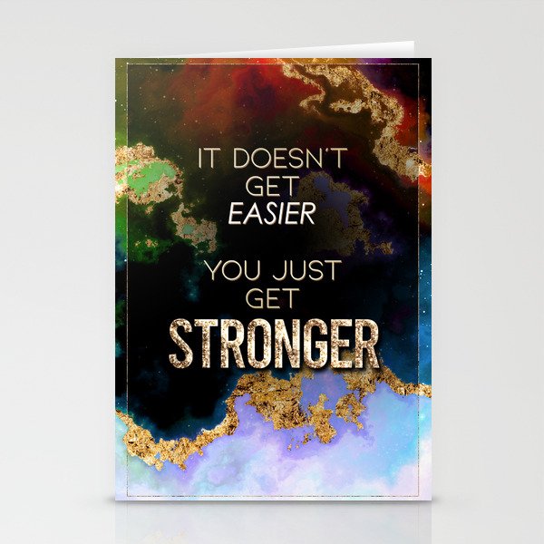 It Doesn't Get Easier You Just Get Stronger Rainbow Gold Quote Motivational Art Stationery Cards