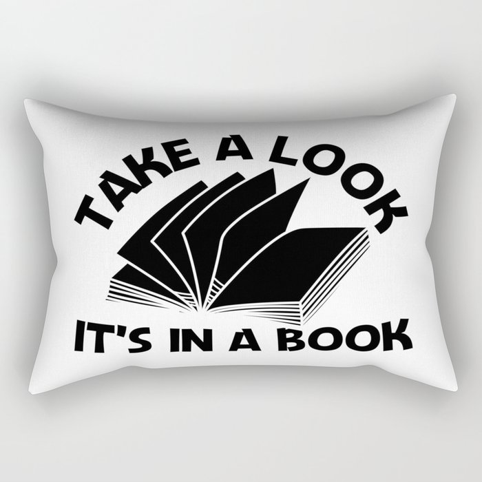 Take A Look It's In A Book Rectangular Pillow
