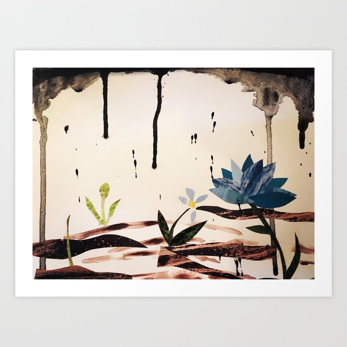 Beautiful Things out of Dust Art Print