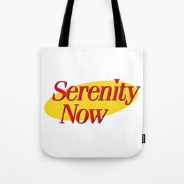 Serenity Now Tote Bag