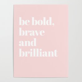 be bold II Poster