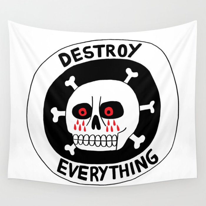 DESTROY EVERYTHING Wall Tapestry
