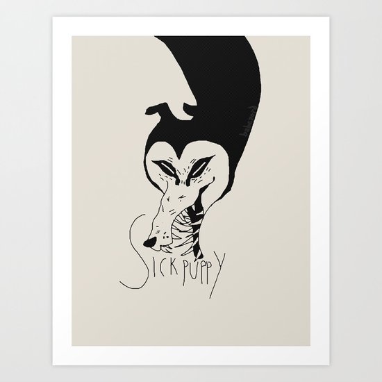 Sick Puppy Art Print