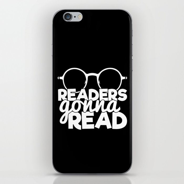 Readers Gonna Read Funny Quote Saying Bookworm Reading iPhone Skin