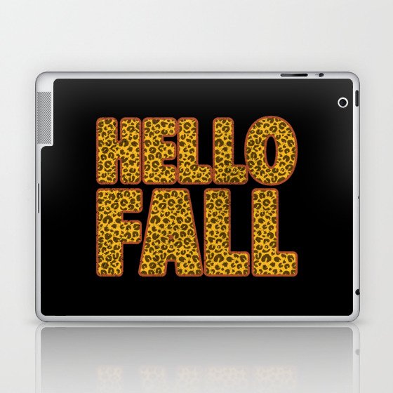 Hello Fall autumn fall season leopard Laptop & iPad Skin