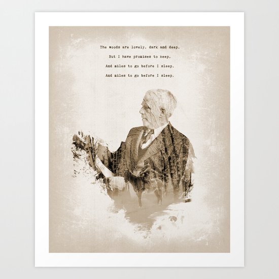 Miles To Go, Before I Sleep. Art Print