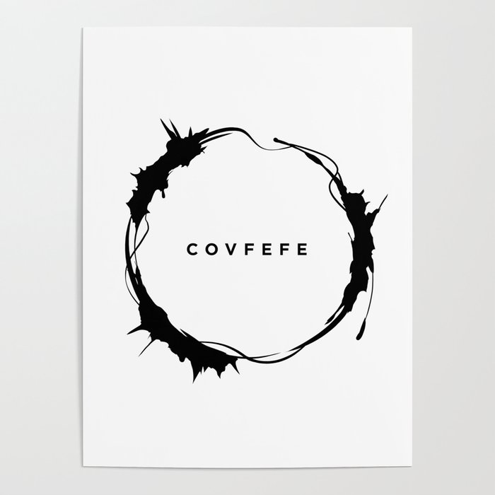covfefe Poster