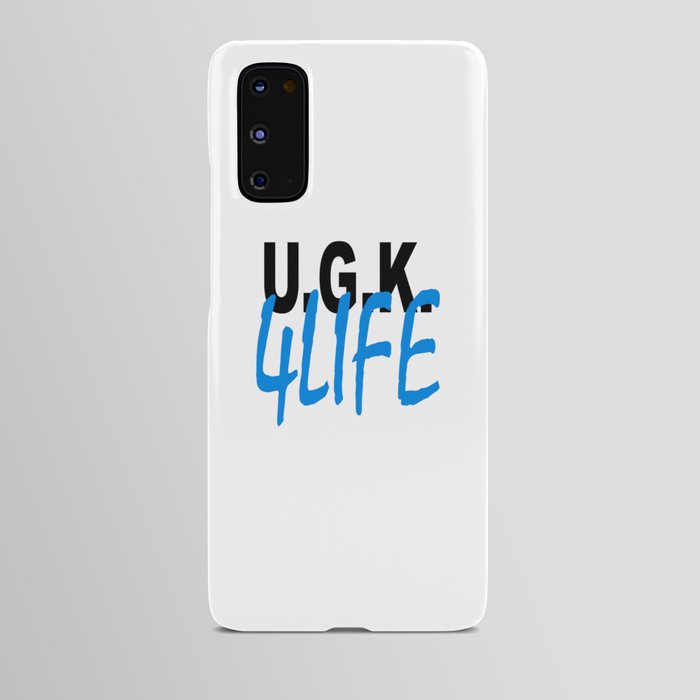UGK 4 LIFE Android Case