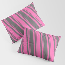 [ Thumbnail: Hot Pink and Dim Grey Colored Pattern of Stripes Pillow Sham ]