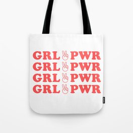 GRL PWR - feminist - feminism. Perfect present for mom mother dad father friend him or her Tote Bag