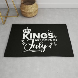 Kings Are Born In July Birthday Quote Area & Throw Rug