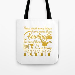 Bowling Mommy Tote Bag