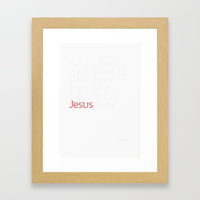 Typography Motivational Christian Bible Verses Poster - Matthew 17:8 Framed Art Print