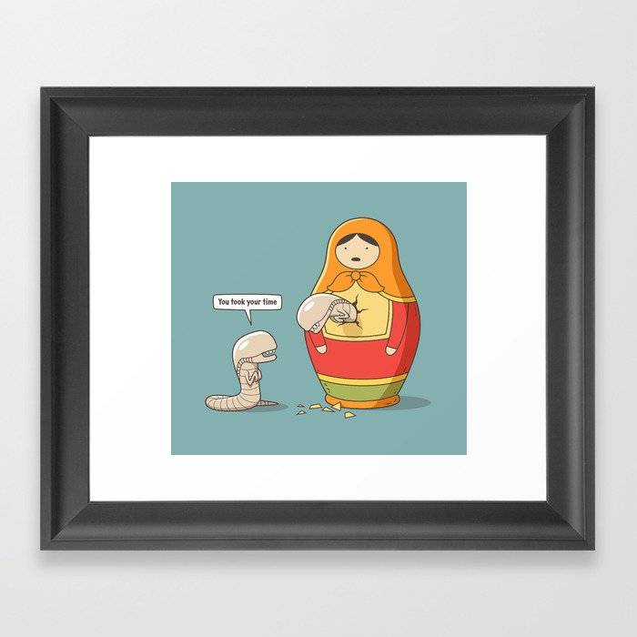 You took your time Framed Art Print