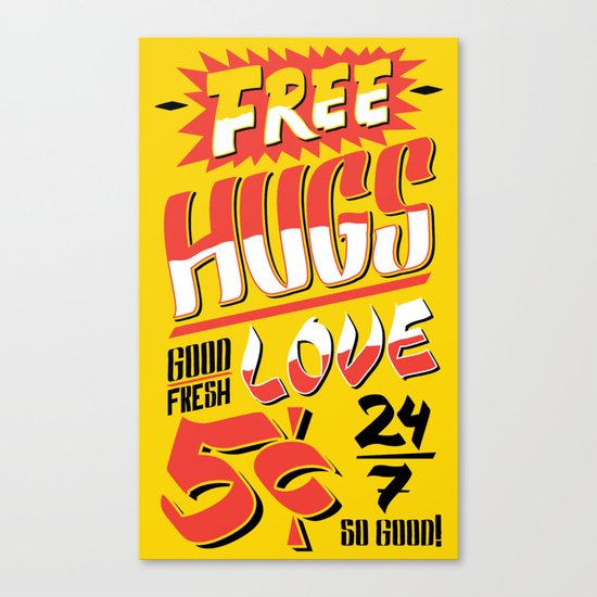 Free Hugs Cheap Love Canvas Print