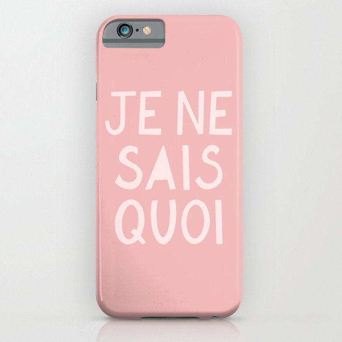 Je Ne Sais Quoi (I Don't Know What) French Pink Hand Lettering iPhone Case
