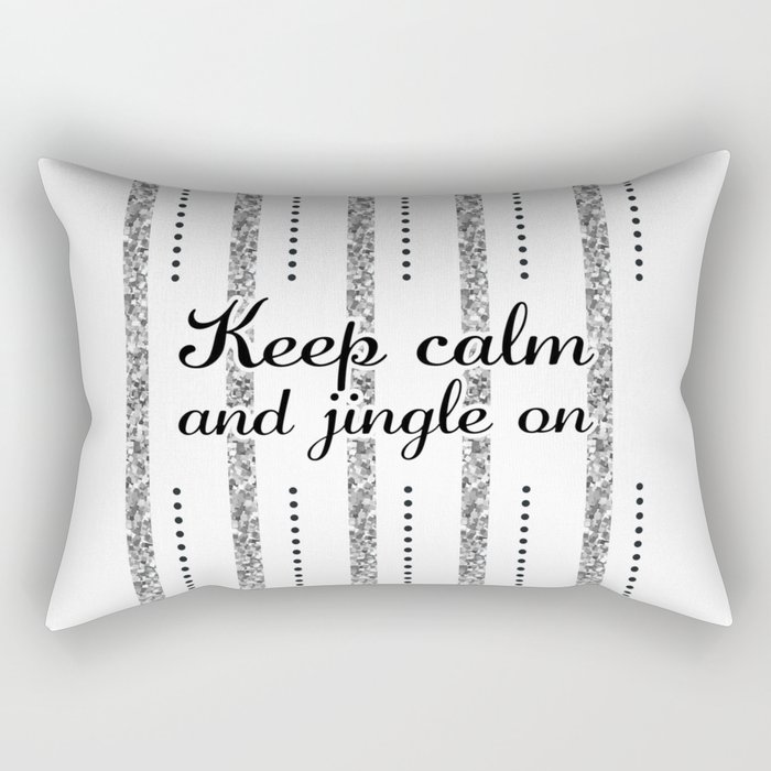 Keep Calm and Jingle On, Silver Glitter and Black - Christmas Gift Ideas for The Holiday Season Rectangular Pillow