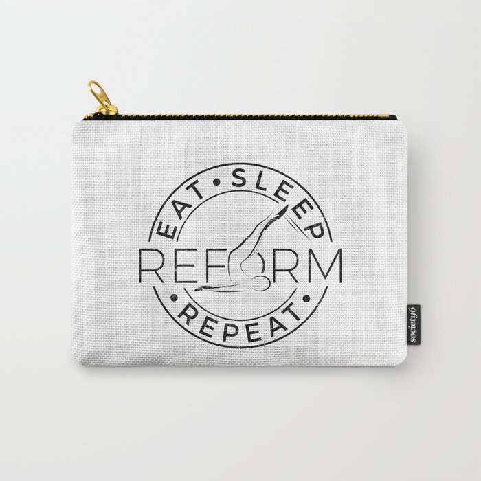 EAT SLEEP REFORM REPEAT Carry-All Pouch