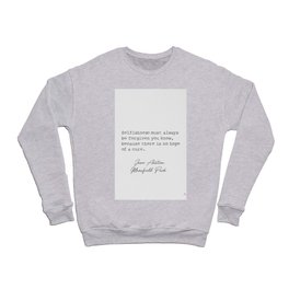 Jane Austen literary quote 11 Crewneck Sweatshirt