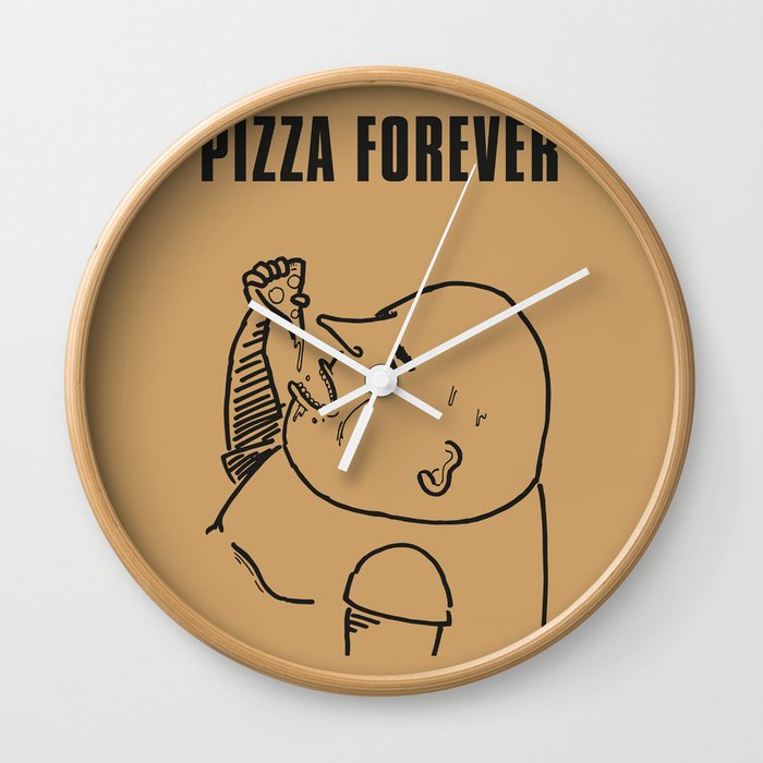 PIZZA FOREVER Wall Clock