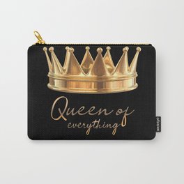 Queen of everything Carry-All Pouch