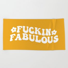 Fuckin Fabulous Funny Sarcastic Quote Gift Beach Towel