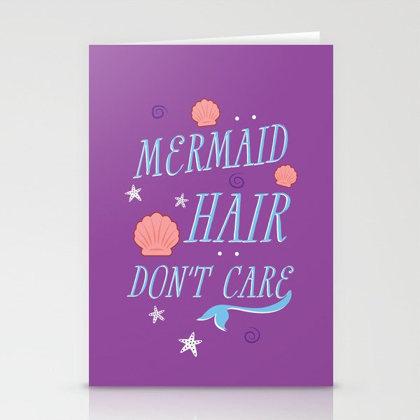 Mermaid Hair Don't Care Stationery Cards