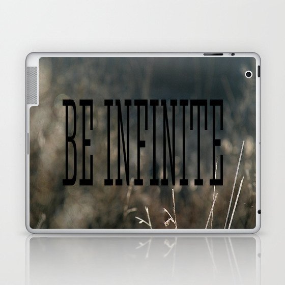 Be Infinate Laptop & iPad Skin