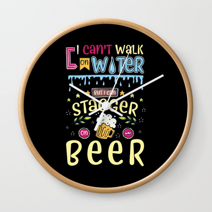 I Can't Walk On Water Wall Clock
