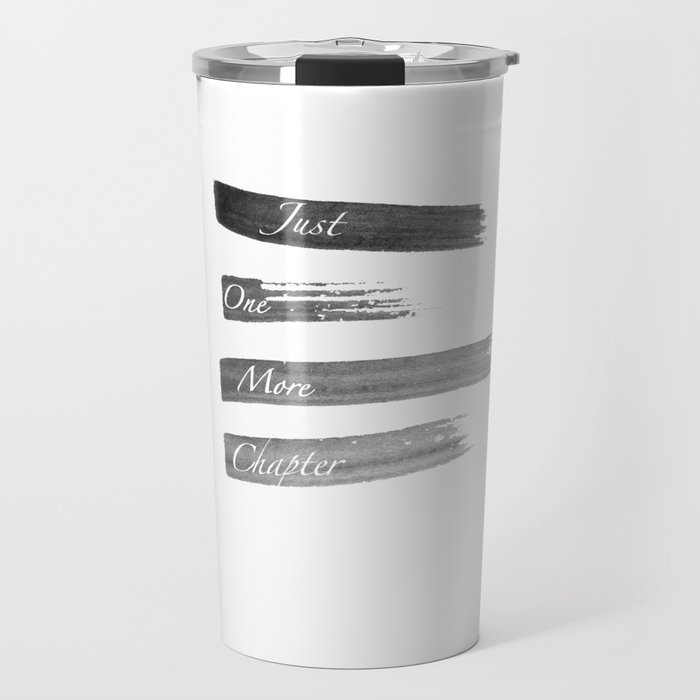 Just One More Chapter Travel Mug