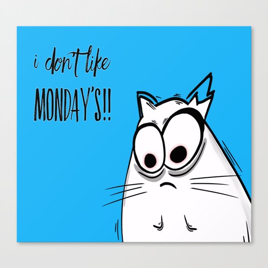Noodles the Cat doesn't like Mondays Canvas Print