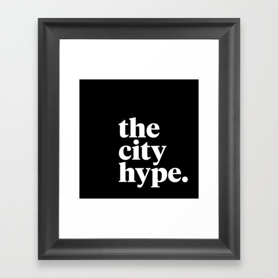The City Hype Framed Art Print