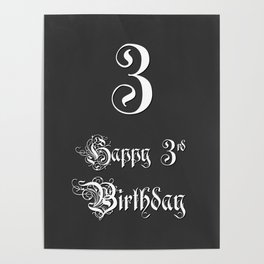 [ Thumbnail: Happy 3rd Birthday - Fancy, Ornate, Intricate Look Poster ]
