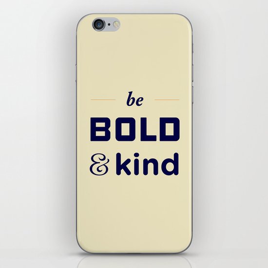 Be Bold iPhone & iPod Skin