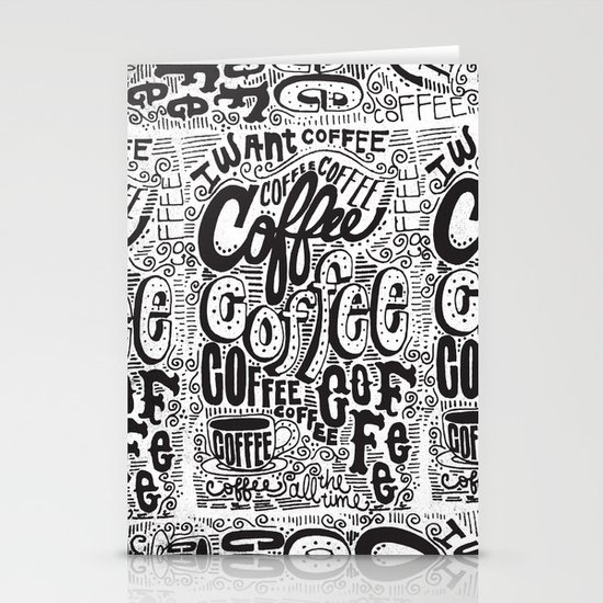 COFFEE COFFEE COFFEE! Stationery Cards