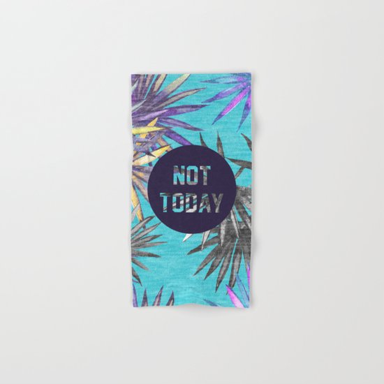 Not today - blue version Hand & Bath Towel