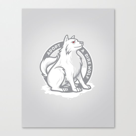 Adopt A Dire Wolf Canvas Print