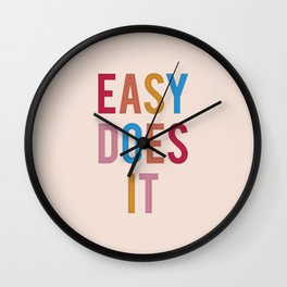 Easy Does It Wall Clock