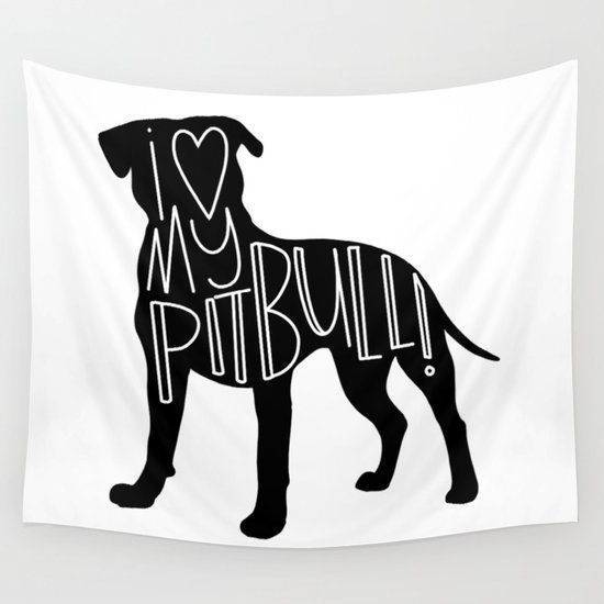 I love my Pit bull Silhouette Wall Tapestry by hollilutesillustration ...