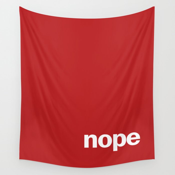 nope Wall Tapestry