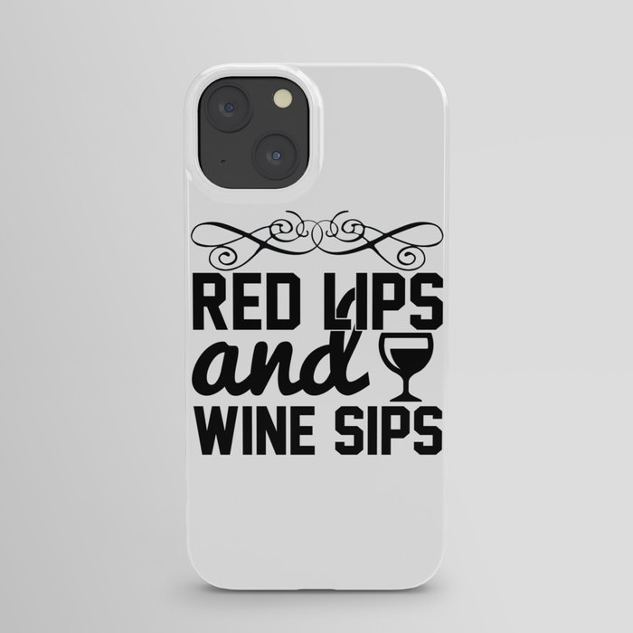 Red Lips And Wine Sips iPhone Case