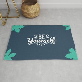 quotes - be youtself Area & Throw Rug
